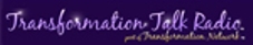 Transformation Talk Radio